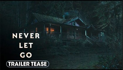 Never Let Go | Trailer Teaser - Halle Berry, Percy Daggs, Anthony B. Jenkins