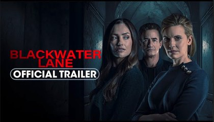 Blackwater Lane | Official Trailer - Minka Kelly, Dermot Mulroney