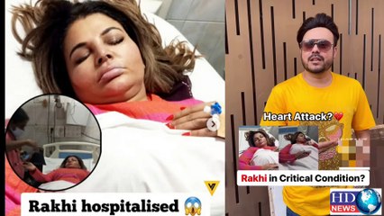 'Rakhi Sawant is in critical condition', ex-husband pleas for prayers