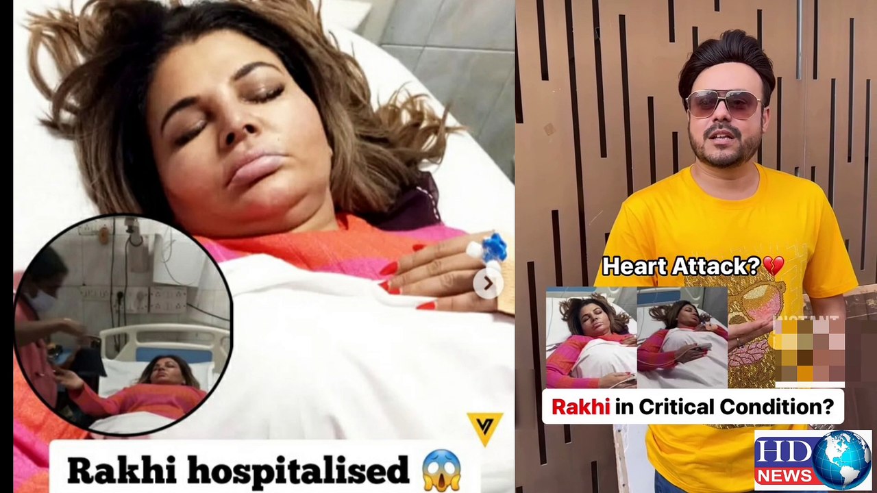 'Rakhi Sawant is in critical condition', ex-husband pleas for prayers
