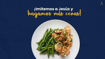 Imitemos a Jesús y hagamos más cenas