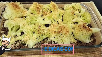 RECEITA DE CARNE MOÍDA COM COUVE-FLOR GRATINADO