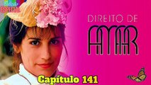 Monserra Fica Besta Ao Ver Joana Em Arrumada  | Direito De Amar  1987. Capítulo 141. Veja Completo ~>