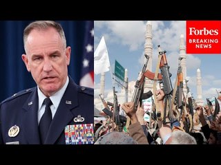 Pentagon Pressed On Recent US Strike Against Houthis: 'Is The US In This For The Long Run?'