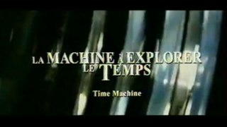 LA MACHINE A EXPLORER LE TEMPS (2002) Bande Annonce VF