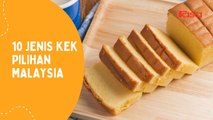 10 Jenis Kek Pilihan Malaysia