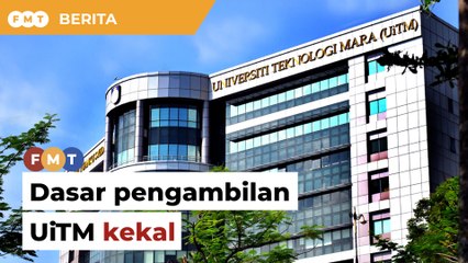 Dasar pengambilan pelajar ke UiTM kekal, kata naib canselor