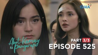 Abot Kamay Na Pangarap: Ang galit ni Zoey sa mga Tanyag! (Full Episode 525 - Part 3/3)