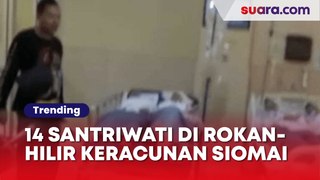 Kronologi 14 Santriwati di Rokan Hilir Keracunan Siomai, Satu Meninggal