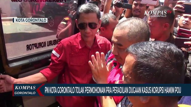 Pengadilan Negeri Kota Gorontalo Tolak Permohonan Pra Peradilan Dugaan Kasus Korupsi Hamim Pou