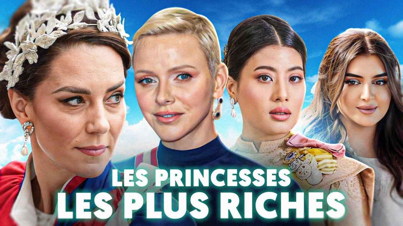 Qui est la princesse la plus riche du monde ?