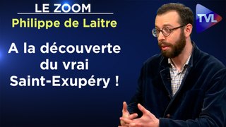 Zoom - Philippe de Laitre : Saint-Exupéry, portrait d’un vrai anticonformiste