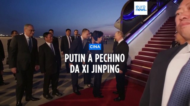 Putin a Pechino con Xi Jinping: Pronti a negoziare sull'Ucraina, partiamo dalla proposta cinese