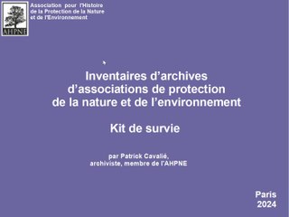 Comment réaliser un inventaire d’archives d'association de protection de la nature
