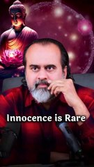 Innocence is Rare || Acharya Prashant