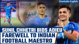 Sunil Chhetri, the Icon of Indian Football, Hangs up his Boots, Announces Retirement |Oneindia India