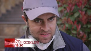 Kan Çiçekleri 319. Bölüm Fragmanı (17 Mayıs Cuma)