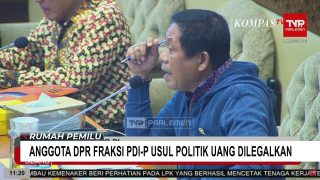 Anggota DPR Fraksi PDIP Hugua Usul Politik Uang Dilegalkan