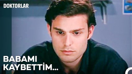 Bu Üzüntüyü Bile Hak Etmeyen Bir Adamdı - Doktorlar