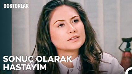 Kendisi Gibi Sinsi Bir Hastalık Kurbanı - Doktorlar