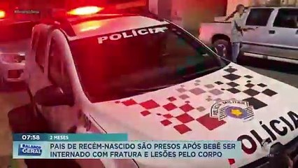 Pais de recém-nascida são presos após bebê ser internada com fratura