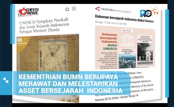 Kementerian BUMN Berupaya dan Merawat Asset Sejarah Indonesia
