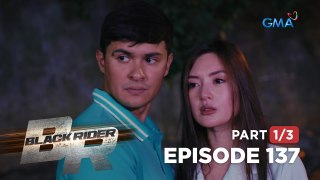 Black Rider: Ang paninindigan ni Paeng sa kanyang pag-ibig (Full Episode 137 - Part 1/3)