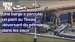 Une barge a percuté un pont au Texas déversant du pétrole dans les eaux