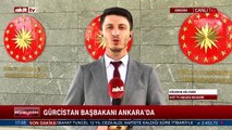 Gürcistan Başbakanı Ankara'da