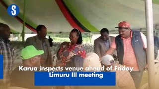 Karua inspects venue ahead of Friday Limuru III meeting