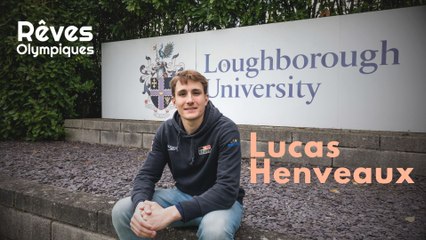 Rêves Olympiques : Lucas Henveaux