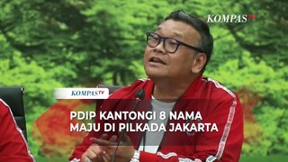 PDIP Beberkan 8 Nama Maju di Pilkada Jakarta, Ada Ahok hingga Djarot