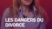 Les dangers du divorce LOW COST