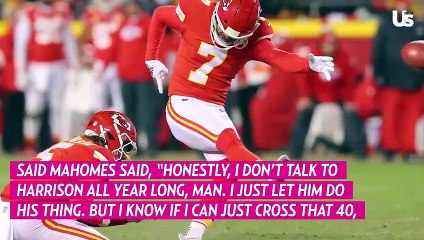 Chiefs QB Patrick Mahomes Doesn’t Talk to Harrison Butker During the Season