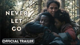 Never Let Go | Official Trailer – Halle Berry