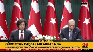 Gürcistan Başbakanı ile ortak basın toplantısı! Erdoğan: Ticaret hedefimiz 5 milyar dolar
