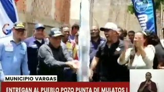 La Guaira | 1x10 del Buen Gobierno entrega pozo de agua 