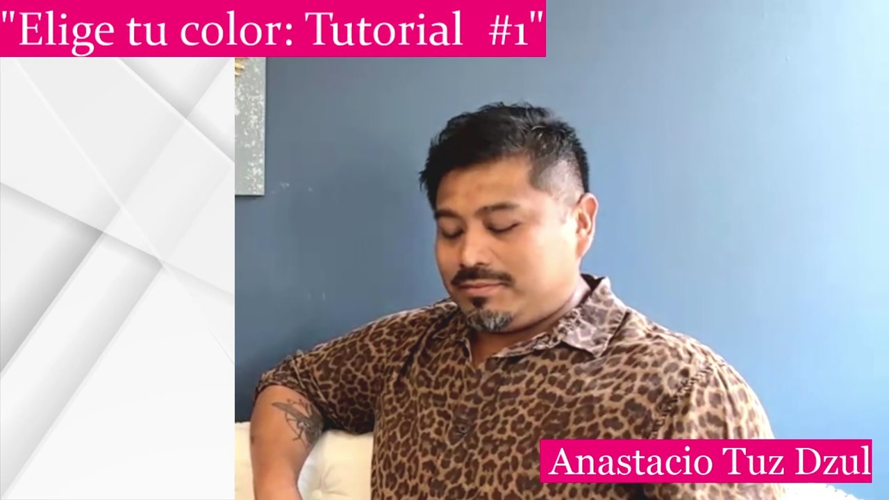 “Elige tu  color :  Tutorial  #1”