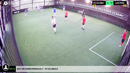 But de Robin PERRAULT - FC GLOBULE