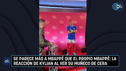 Se parece más a Mbappé que el propio Mbappé: la reacción de Kylian al ver su muñeco de cera
