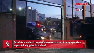 Şırnak'ta sosyal medyadan terör propagandası yapan 40 kişiye gözaltı