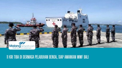 11 KRI Tiba di Dermaga Pelabuhan Benoa Bali, Siap Amankan WWF