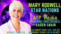 StarSeeds Star Nations Mary Rodwell ATP Media with KAren Swain