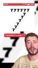Combien il y a de 7 ? (Exclu Dailymotion)