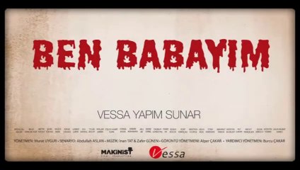 Ben Babayım | Fragman