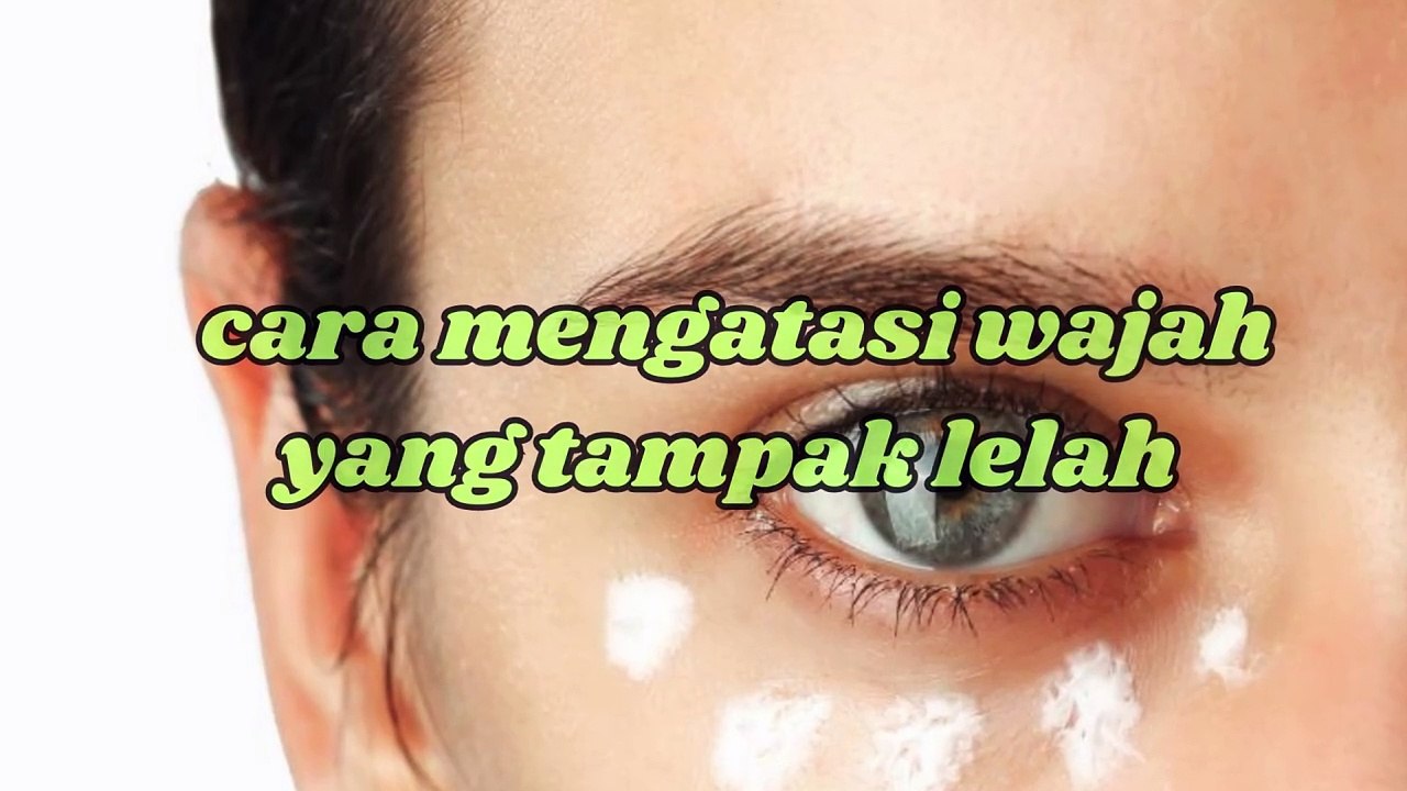 3 Cara  Ampuh Bikin Wajah Lelah Jadi Terlihat Segar Tanpa ke Salon