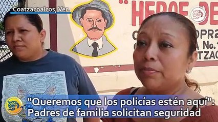 "Queremos que los policías estén aquí": Padres de familia solicitan seguridad en primaria Héroe de Nacozari