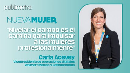 “Nivelar el campo es el camino para impulsar a las mujeres profesionalmente”