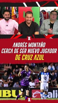 ANDRÉS MONTAÑO, CERCA DE LLEGAR A CRUZ AZUL: ESTÁN AVANZADAS LAS NEGOCIACIONES