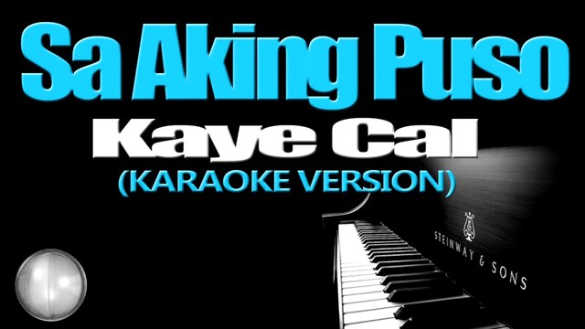 Sa Aking Puso - Kaye Cal (Karaoke Version)